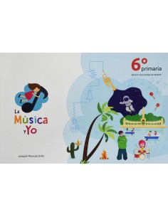 LA MUSICA Y YO 6º PRIMARIA COMUNIDAD DE MADRID